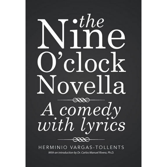 The Nine O'clock Novella (Hardcover)