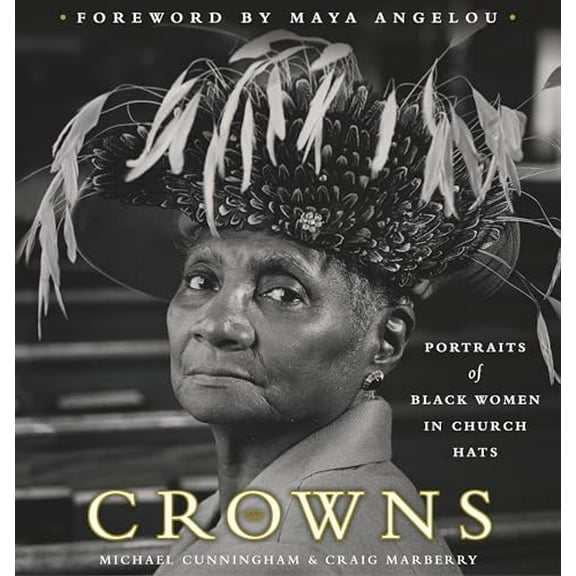 Pre-Owned Crowns: Portraits of Black Women in Church Hats (Hardcover) 0385500866 9780385500869