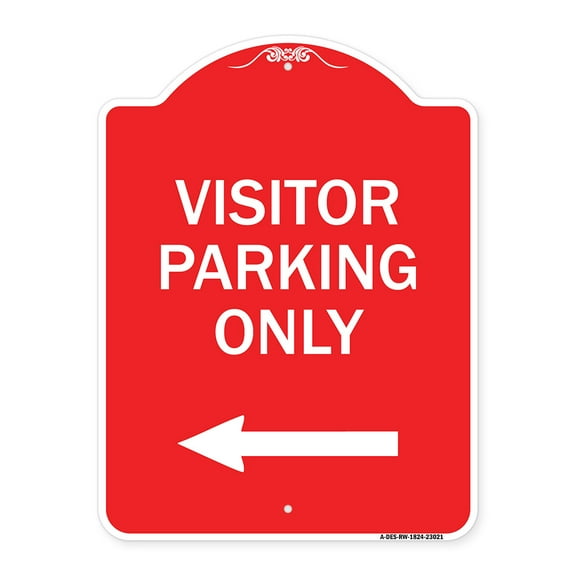 SignMission A-DES-RW-1824-23021 18 x 24 in. Designer Series Sign - Reserved Parking Sign Visitor Parking Only with Left Arrow, Red & White