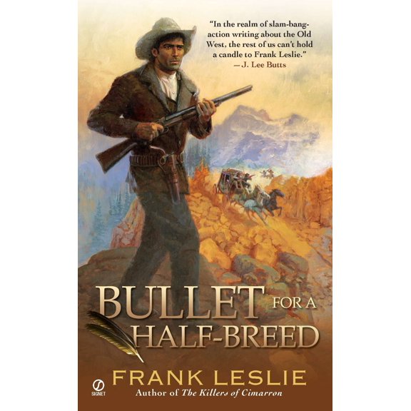 Bullet for a Half-Breed