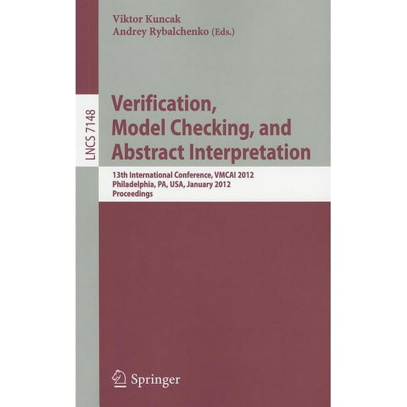 Verification, Model Checking, and Abstract Interpretation: 13th International Conference, Vmcai 2012, Philadelphia, Pa, , (Paperback)