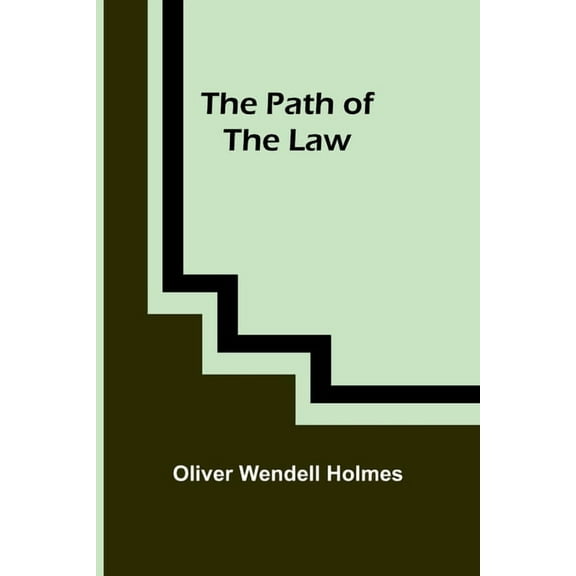 The Path of the Law, (Paperback)