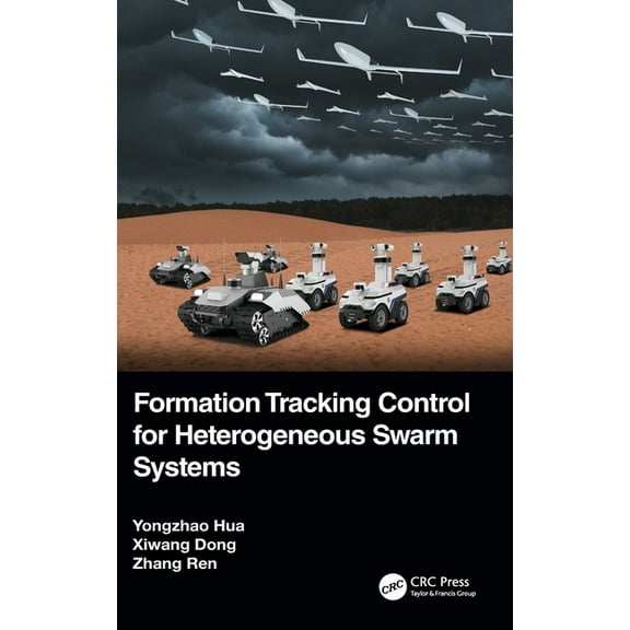 Formation Tracking Control for Heterogeneous Swarm Systems, (Hardcover)