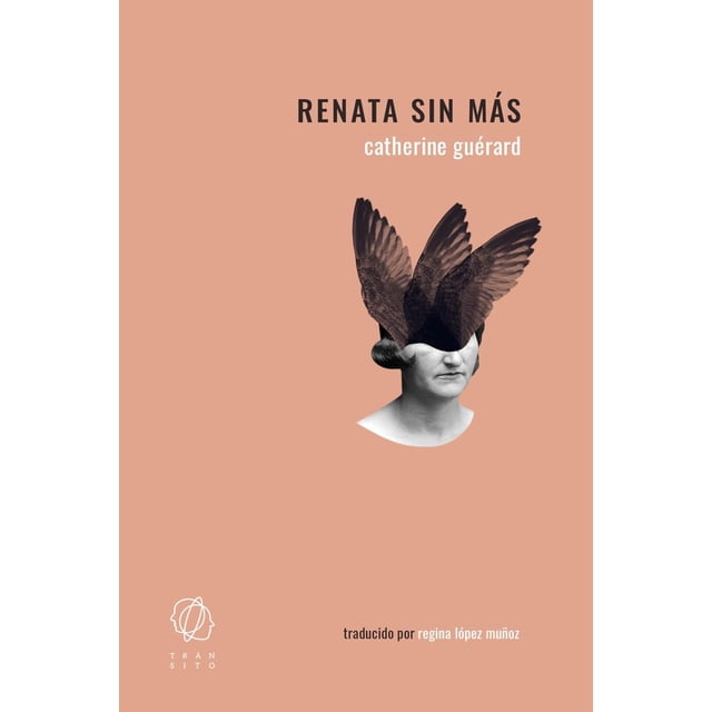 Libro Renata Sin Mas Tapa Blanda, Autor Catherine Guerard, Editorial Editorial Transito