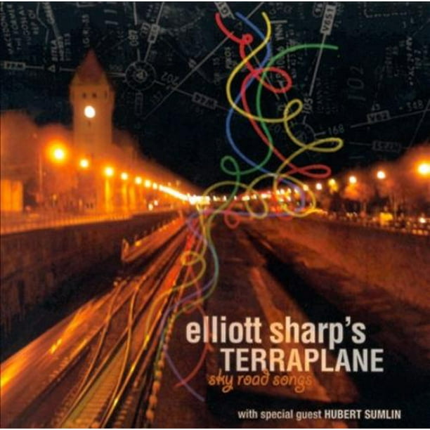 Elliott Sharp/Terraplane Sky Road Songs [Digipak] CD