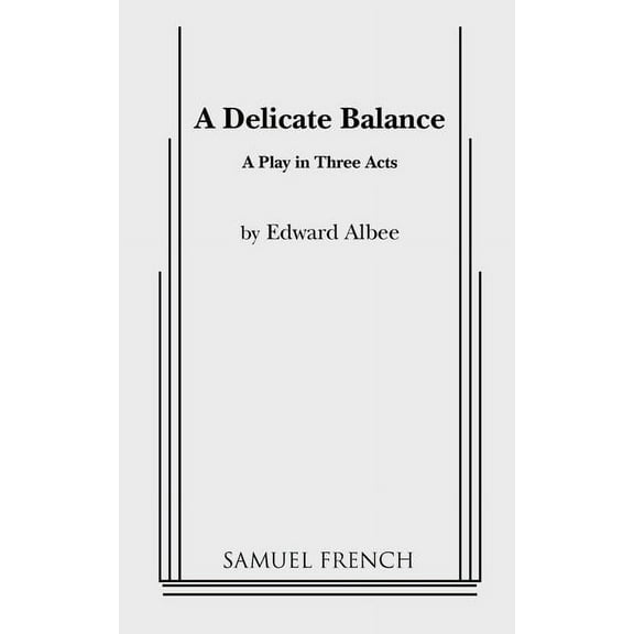 A Delicate Balance, (Paperback)