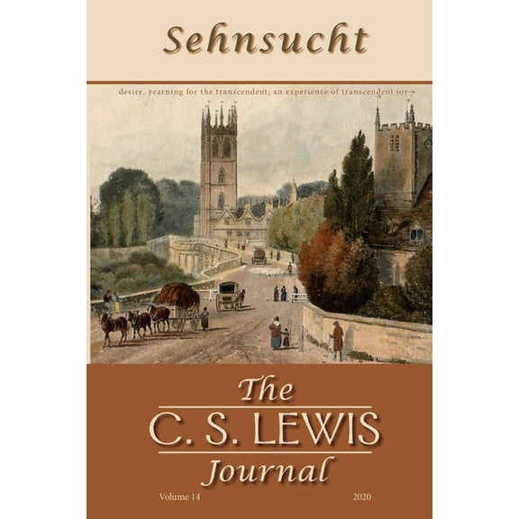Sehnsucht: The C. S. Lewis Journal: Sehnsucht: The C. S. Lewis Journal (Paperback)