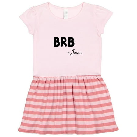 

Inktastic Easter BRB Jesus Gift Toddler Girl Dress