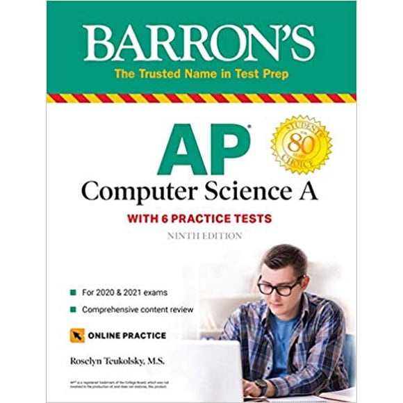 AP Computer Science A : avec 6 Tests de Pratique (Barron's Test Prep)...broché par Roselyn Teukolsky M.S.