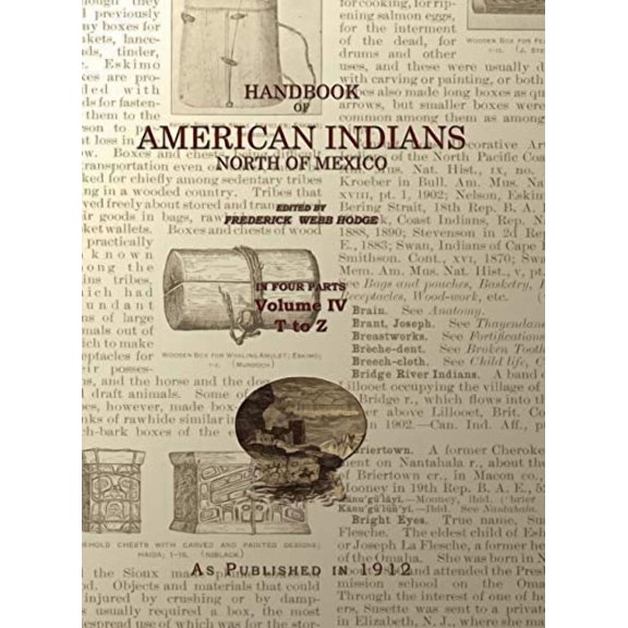 Handbook of American Indians Volume 4: North of Mexico (Hardcover)