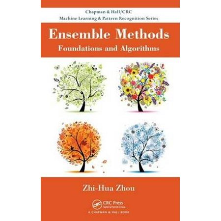 Ensemble Methods Foundations And Algorithms Chapman