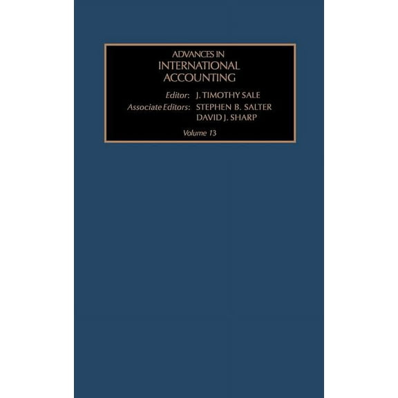 Advances in International Accounting Advances in International Accounting: Volume 13, Book 13, (Hardcover)