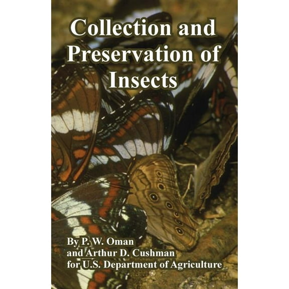 Collection and Preservation of Insects (Paperback)