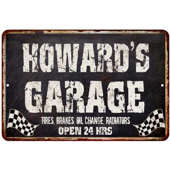 HOWARD'S Garage Black Grunge Sign 8 x 12 High Gloss Metal 208120005291