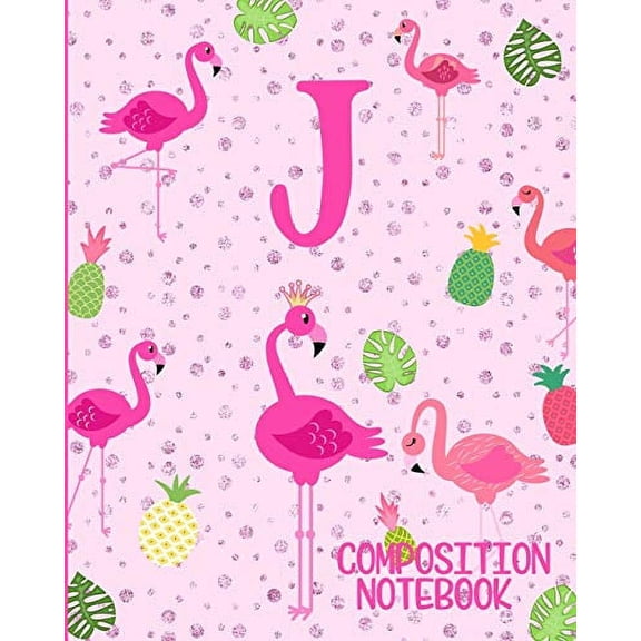 Composition Notebook J: Pink Flamingo Initial J Composition Wide Ruled Notebook (Paperback)