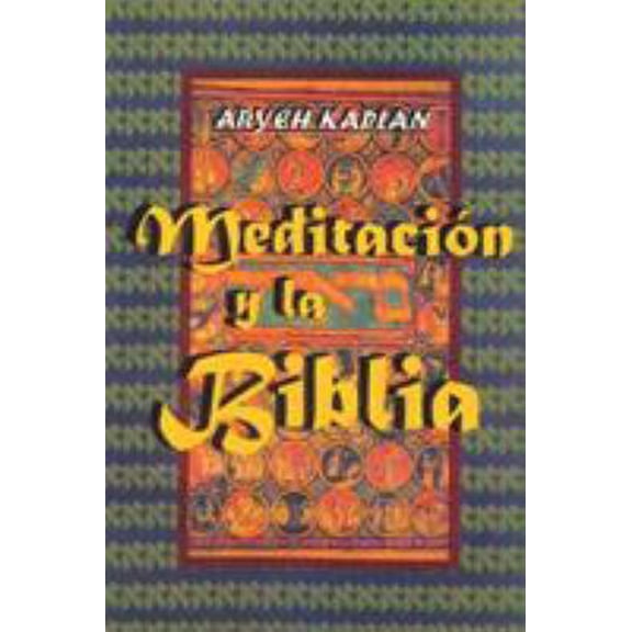 Pre-Owned Meditacion y la Biblia/ Meditation and the Bible (Spanish Edition) (Paperback) 1684116457 9781684116454