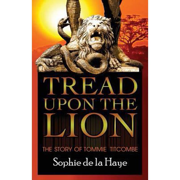 Pre-Owned Tread Upon the Lion The Story of Tommie Titcombe (Paperback) 1937428389 9781937428389