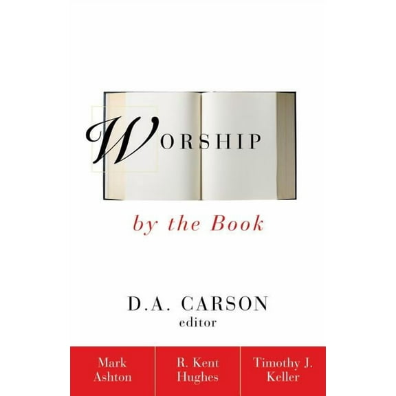 Worship by the Book, (Paperback)