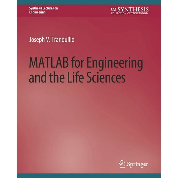 MATLAB for Engineering and the Life Sciences (Paperback)