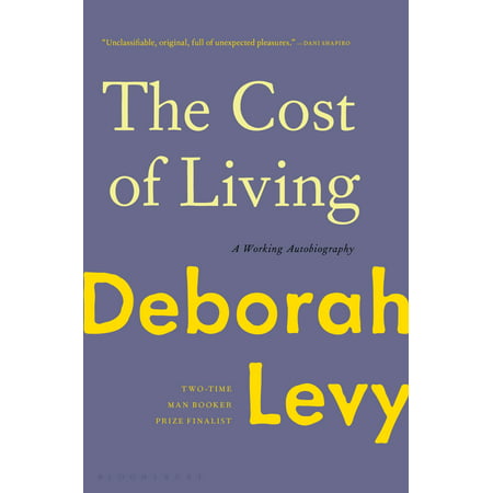 The Cost of Living : A Working Autobiography (Best Cost Of Living Comparison Tool)