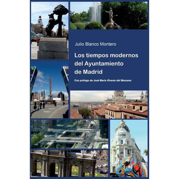 Los Tiempos Modernos del Ayuntamiento de Madrid