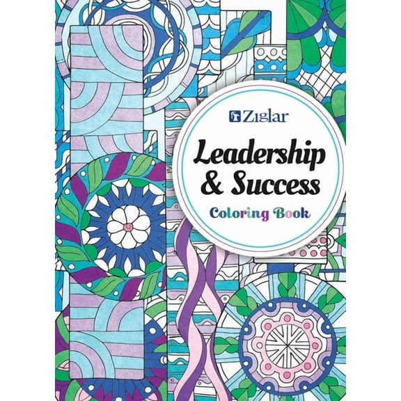Ziglar Coloring Zig Ziglar's Leadership & Success: Coloring Book, (Paperback)