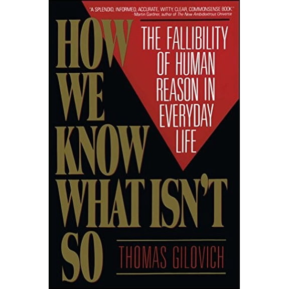 Pre-Owned How We Know What Isn't So (Paperback) 0029117062 9780029117064