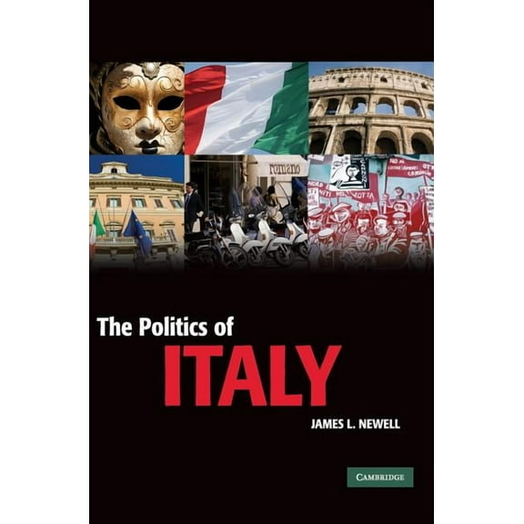 Cambridge Textbooks in Comparative Polit The Politics of Italy, (Hardcover)