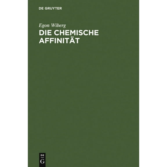 Die chemische AffinitÃ¤t, (Hardcover)