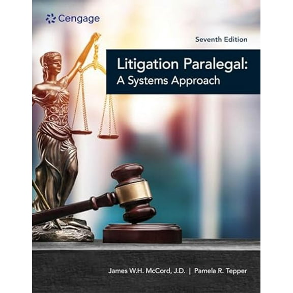 Pre-Owned The Litigation Paralegal: A Systems Approach, 9780357767337, 0357767330, Paperback, 7 edition