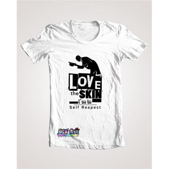 Love The Skin Im In - T-Shirt, Large
