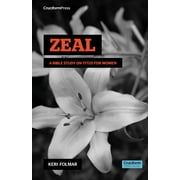 Zeal: A Bible Study on Titus for Women (Other)