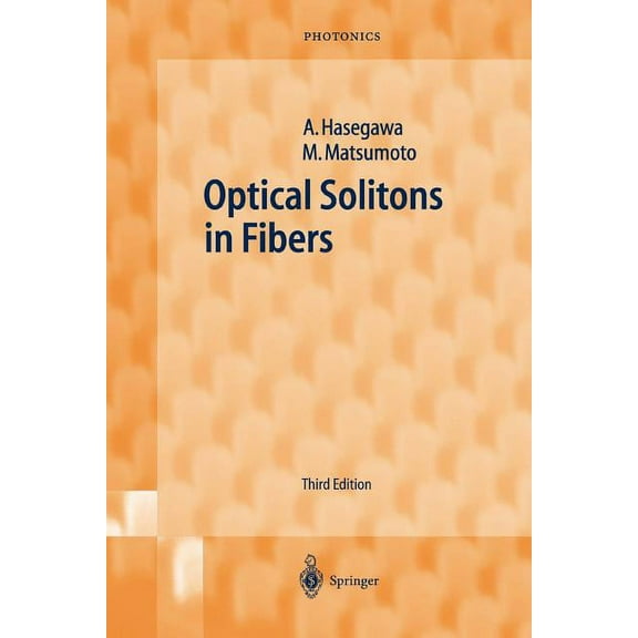 Springer Photonics Optical Solitons in Fibers, Book 9, (Paperback)