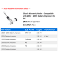 thumbnail image 2 of Clutch Master Cylinder - Compatible with 2002 - 2006 Subaru Impreza 2.5L H4 2003 2004 2005, 2 of 2
