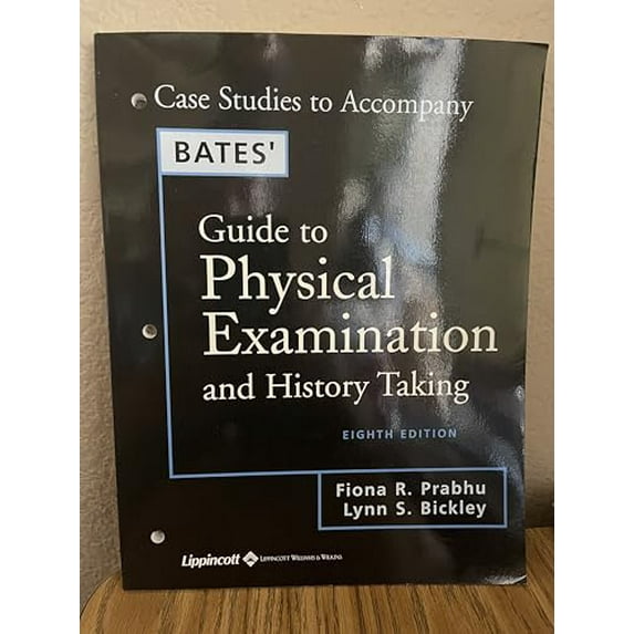 Pre-Owned Case Studies Book to Accompany Bates' Physical Examination and History Taking, 8E (Paperback) 0781738172 9780781738170