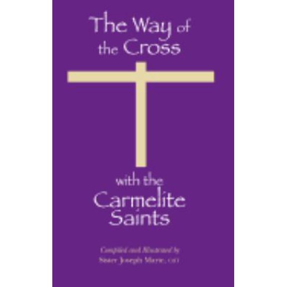 Pre-Owned The Way of the Cross with the Carmelite Saints (Paperback) 0935216294 9780935216295