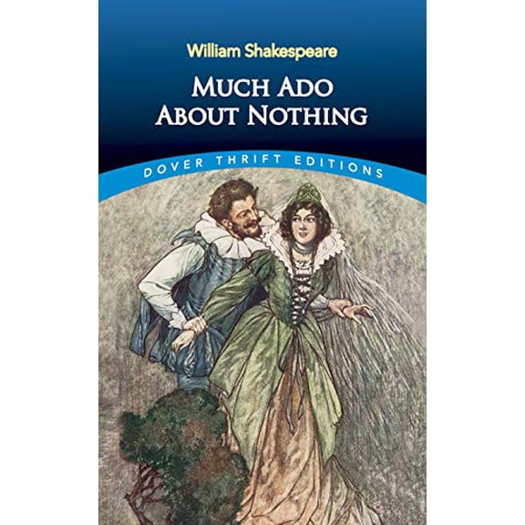 Pre-Owned Much Ado about Nothing (Paperback) 0486282724 9780486282725
