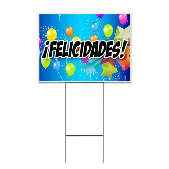 Felicidades Spanish (18" x 24") Yard Sign, Includes Metal Step Stake