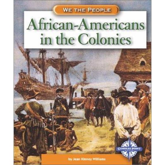 Pre-Owned African-Americans in the Colonies (We the People) (Unknown) 0756503035 9780756503031
