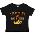 thumbnail image 3 of Inktastic Life's Better Mac & Cheese Boys or Girls Toddler T-Shirt, 3 of 5