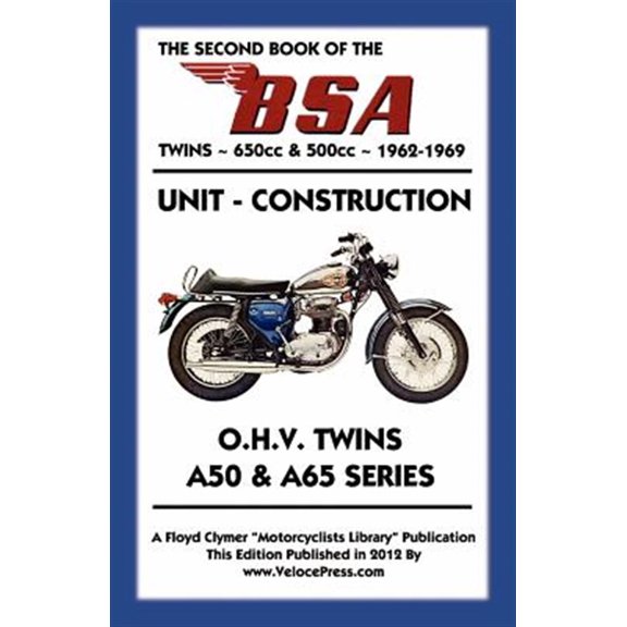 Pre-Owned SECOND BOOK OF THE BSA TWINS 650cc & 500cc 1962-1969 (Paperback)