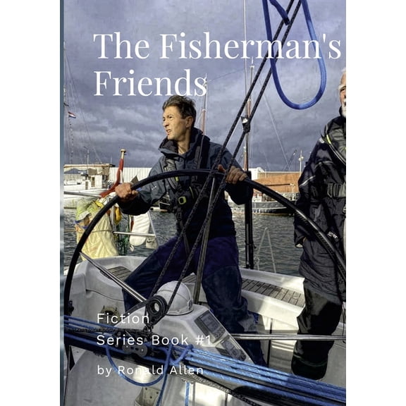 The Fisherman's Friends, (Paperback)