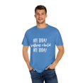 thumbnail image 4 of Not Today Heathen Child Not Today Boy Mom | Family Reunion | Wifey | 2nd Grade | Teaching  Unisex Garment-Dyed T-shirt, 4 of 4