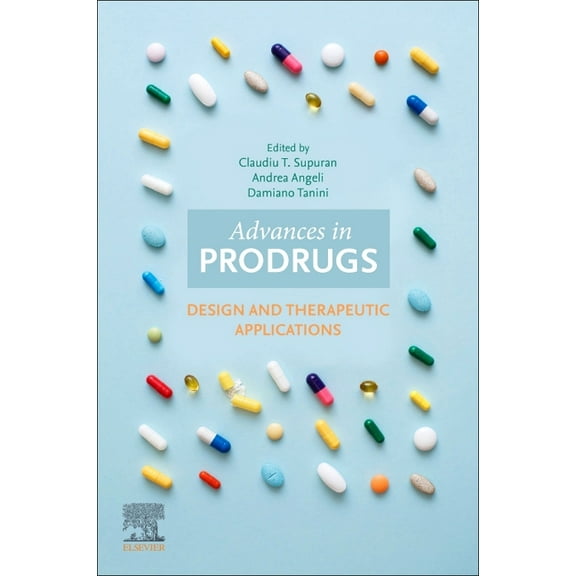 Advances in Prodrugs: Design and Therapeutic Applications, (Paperback)