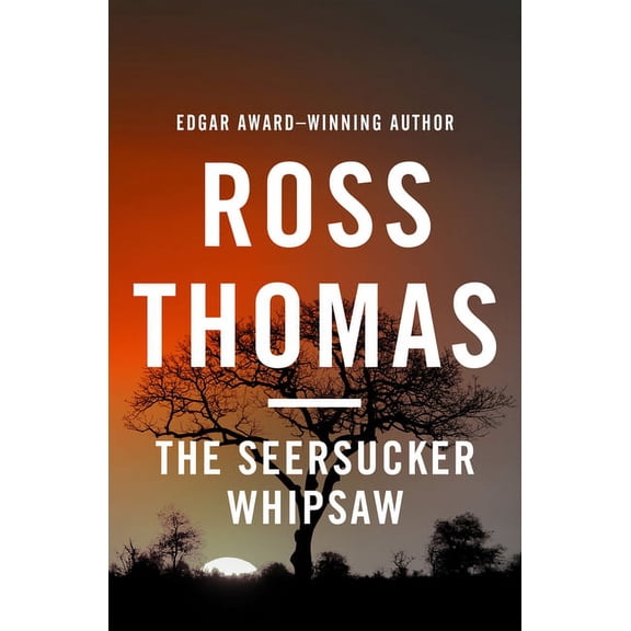 The Seersucker Whipsaw, (Paperback)