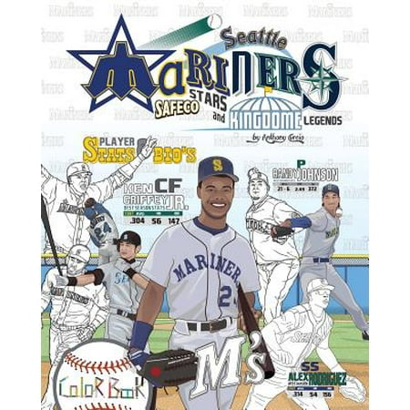 Children Baseball Book Seattle Mariners : Safeco Stars and Kingdome Legends: The Ultimate Baseball Coloring, STATS and Activity Book for Adults and Kids ()