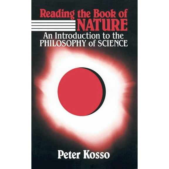 Reading the Book of Nature: An Introduction to the Philosophy of Science, (Paperback)