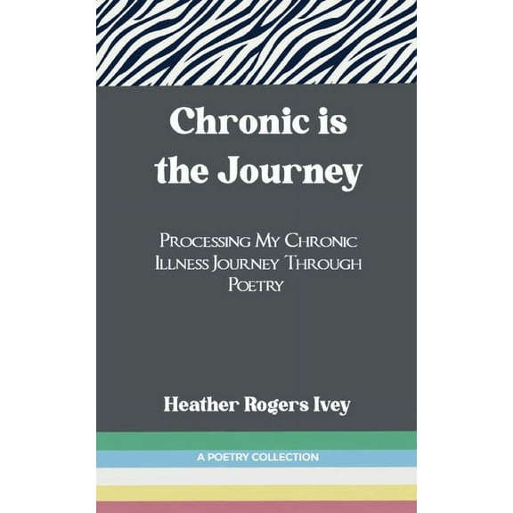 Chronic is the Journey, (Paperback)