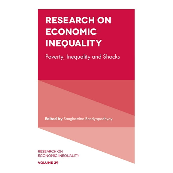 Research on Economic Inequality Research on Economic Inequality: Poverty, Inequality and Shocks, Book 29, (Hardcover)
