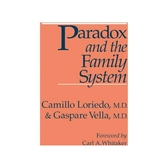 Paradox And The Family System, (Paperback)